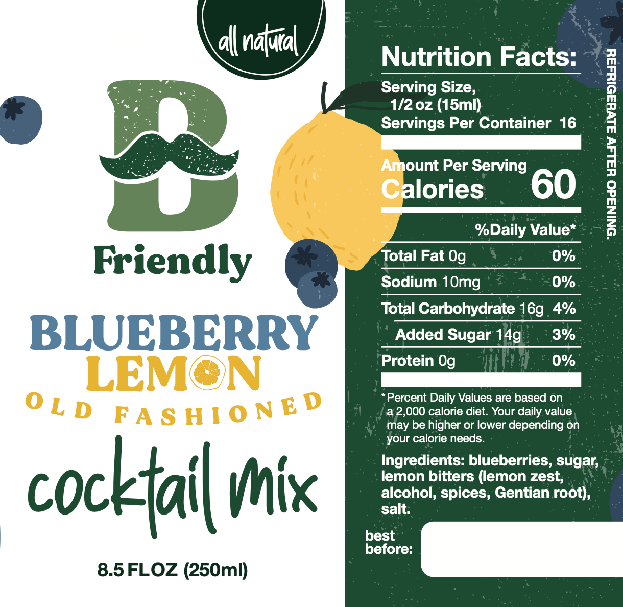 Blueberry Lemon                                              Old Fashioned Mix                                                            250ml Bottle
